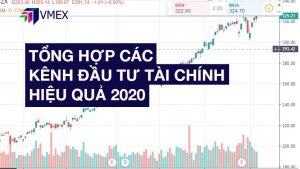 tổng hợp các kênh đầu tư tài chính hiệu quả năm 2020