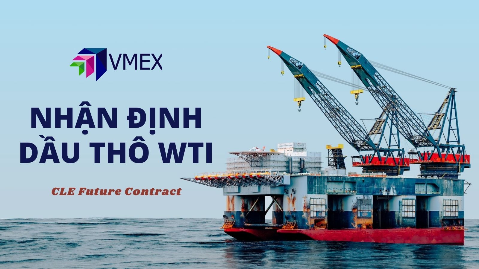 Nhận định Dầu thô WTI ngày 21/12/2021 | VMEX