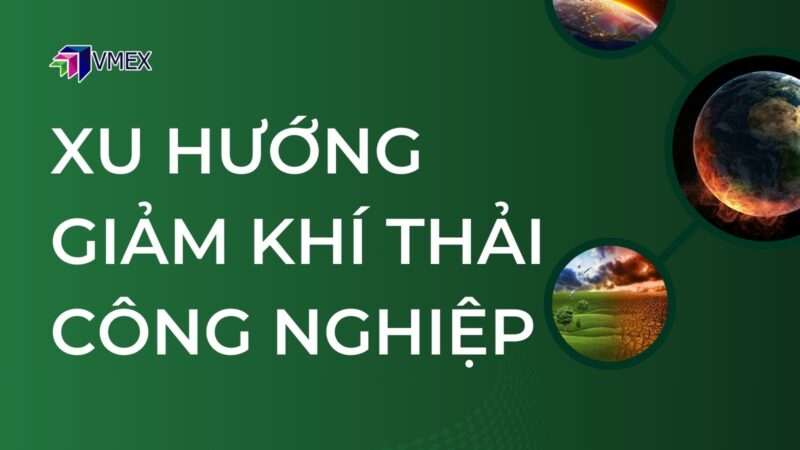 Giảm Khí Thải Công Nghiệp